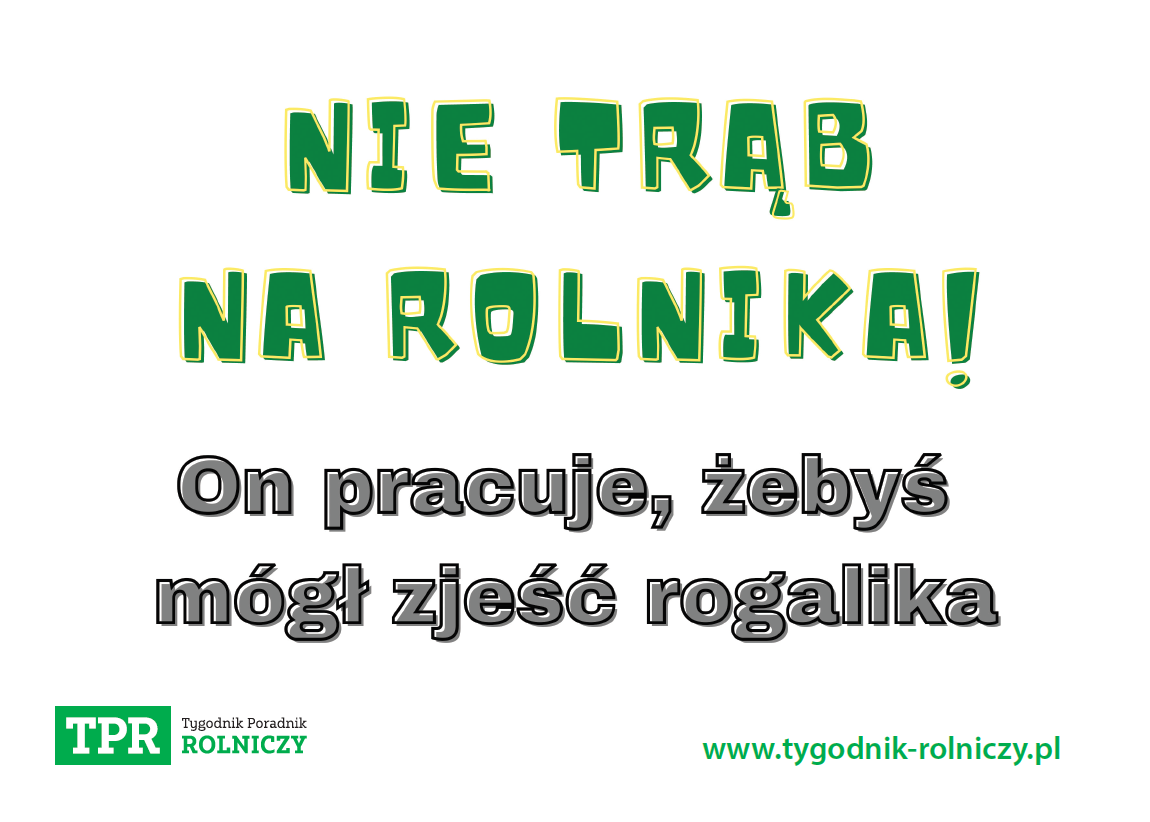 Naklejka - Nie trąb na rolnika! Tygodnik Poradnik Rolniczy