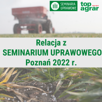 Relacja z SEMINARIUM UPRAWOWEGO - Poznań 2022 r.