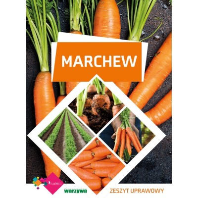 Marchew – zeszyt uprawowy