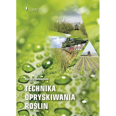 Technika opryskiwania roślin