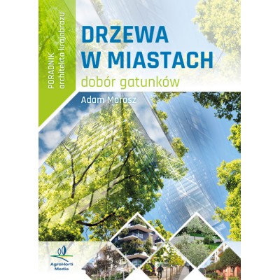 Drzewa w miastach Poradnik...