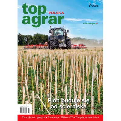 top agrar Polska – nr 7/2026